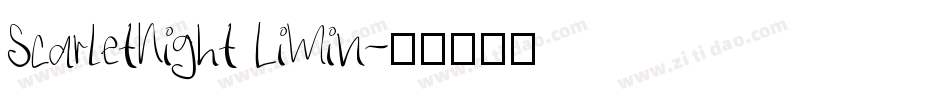 ScarletNight LiMin字体转换